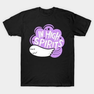 In High Spirits T-Shirt
